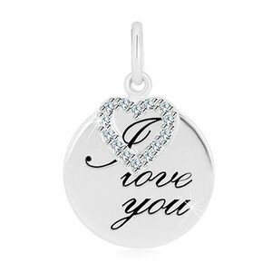 Medál 925 ezüstből - fényes kör "I love you" felirattal, szív körvonala cirkóniákkal kép