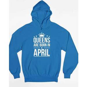 Queens are born in april kapucnis pulóver - egyedi mintás, 4 színben, 5 méretben kép