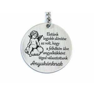 Felhőkön Ülve Téged Választottunk Anyukánknak kulcstartó kép